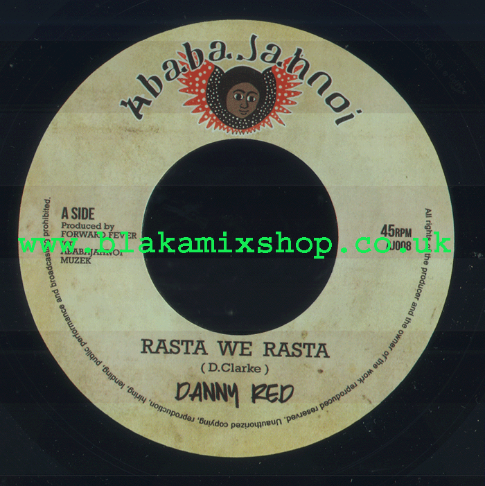 7" Rasta We Rasta/Africa To Hollywood Dub DANNY RED/FORWARD FE