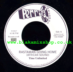7" Rastaman Going Home/Africa Dub - TIME UNLIMITED