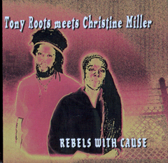 CD Rebels With Cause TONY ROOTS meets CHRISTINE MILLER