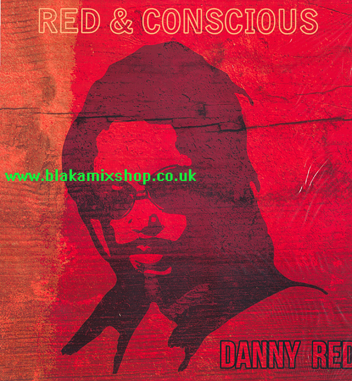 LP Red & Conscious- DANNY RED