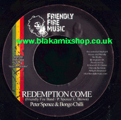 7" Redemption Come/Never Change - PETER SPENCE & BONGO CHILLI/C