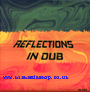CD Reflections In Dub- M. ITAL [ITAL MICK]