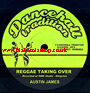 7" Reggae Taking Over/Dub AUSTIN JAMES