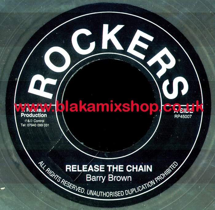 7" Release The Chains/Version BARRY BROWN