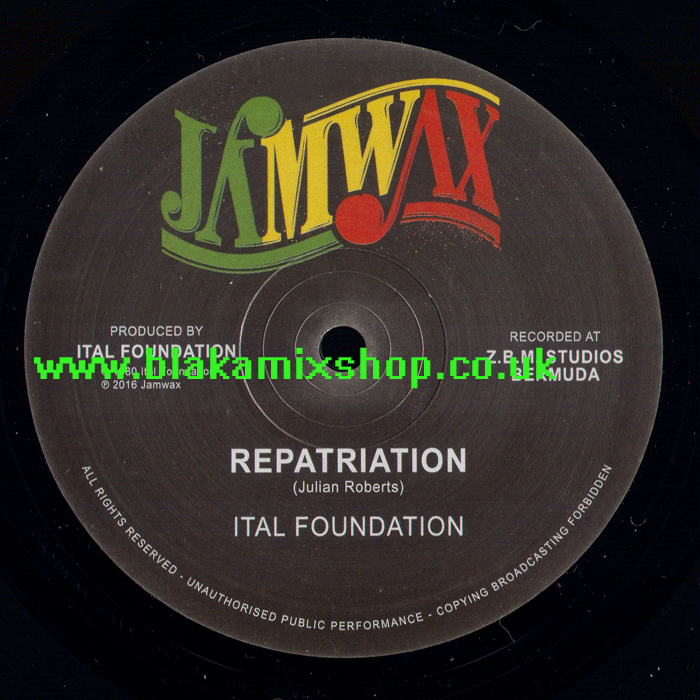 12" Repatriation/Blackman's Redemption ITAL FOUNDATION