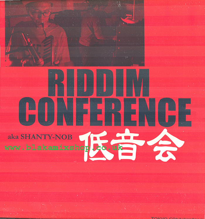 LP Riddim Conference aka SHANTY-NOB