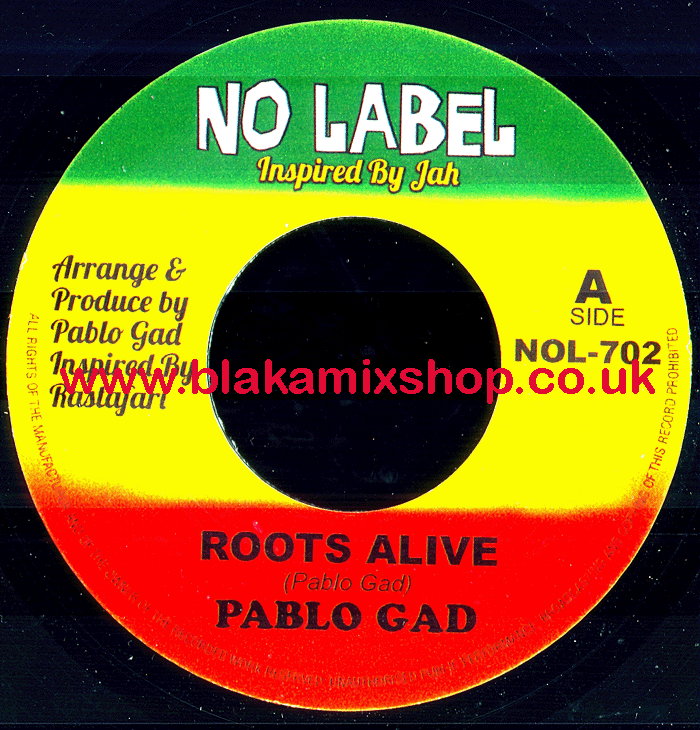7" Roots Alive/Dub PABLO GAD