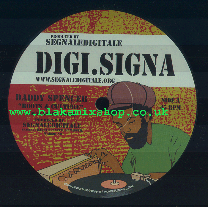 12" Roots & Culture/Dub DADDY SPENCER