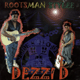 LP Rootsman Stylee DEZZI D