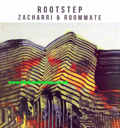 LP Rootstep - ZACHARRI & ROOMATE