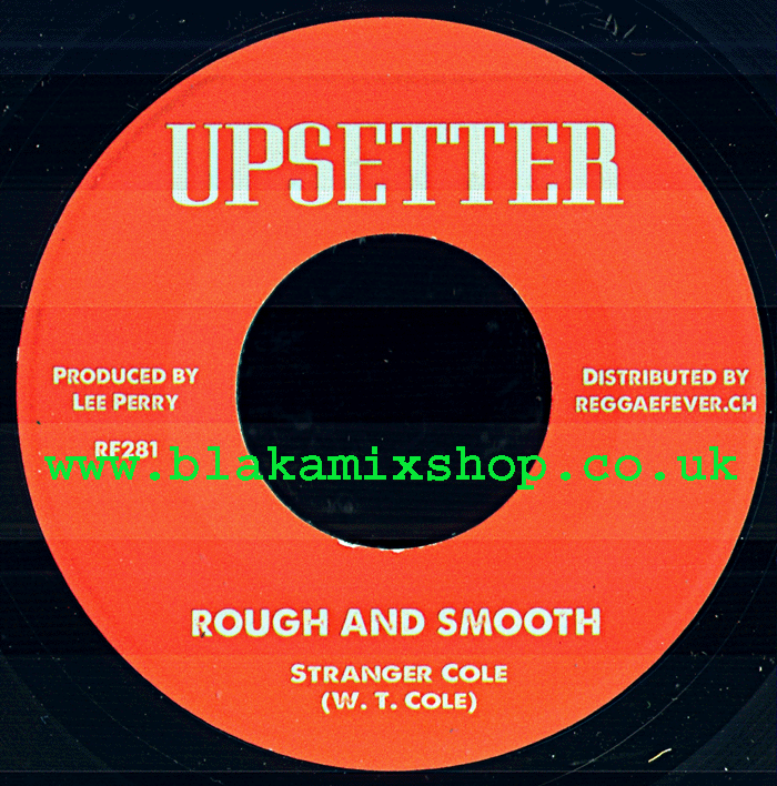 7" Rough And Smooth/Same Thing STRANGER COLE/GAYLADS