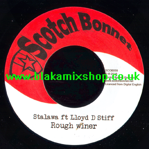 7" Rough Winer/Rough Winer Riddim - STALAWA ft. LLOYD D STIFF