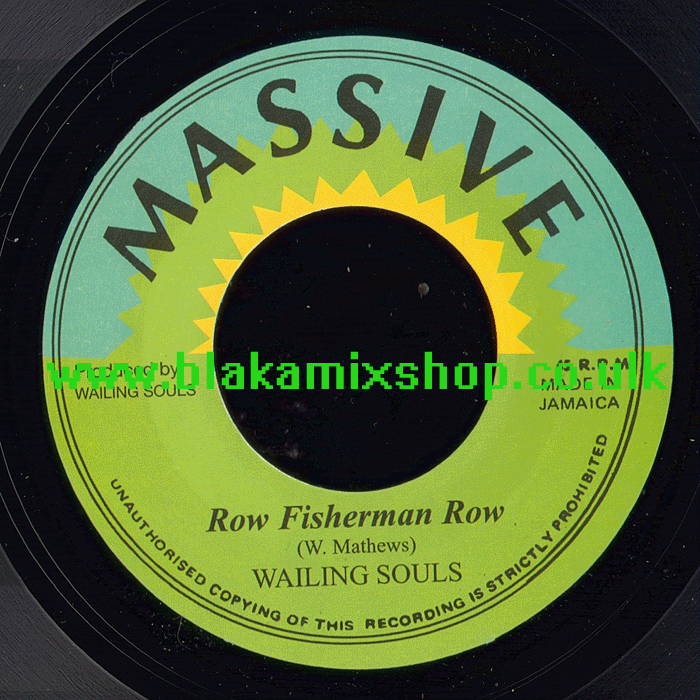 7" Row Fisherman Row/Version WAILING SOULS