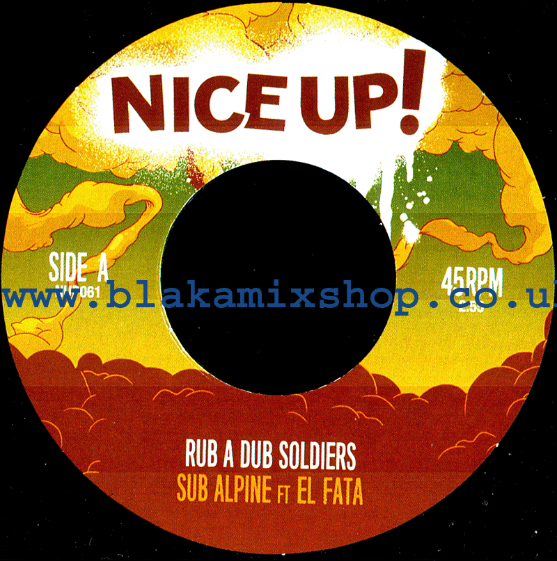 7" Rub A Dub Soldiers/Version SUB ALPINE ft. EL FATA