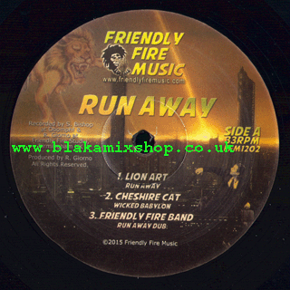 12" Run Away/Wicked Babylon - LION ART/CHESHIRE CAT/FRIENDLY FIR