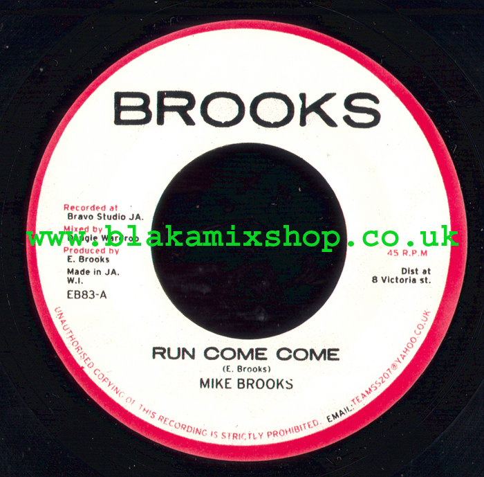 7" Run Come Come/Running Dub- MIKE BROOKS/SLY/FLABBA/BO PEEP & B
