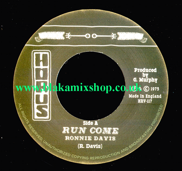 7" Run Come/Version RONNIE DAVIS