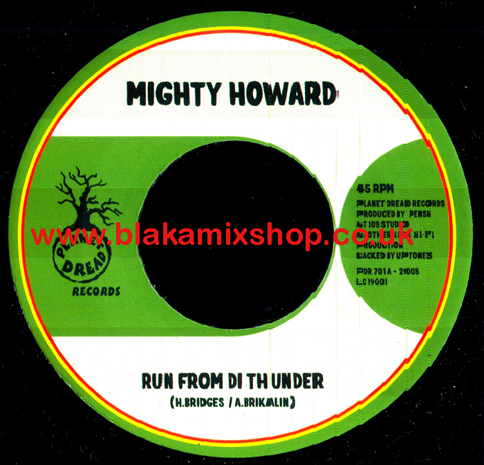 7" Run From Di Thunder/Dub MIGHTY HOWARD