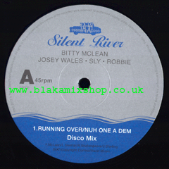 12" Running Over/Nuh One A Dem BITTY MCLEAN/JOSE WALES/SLY & R