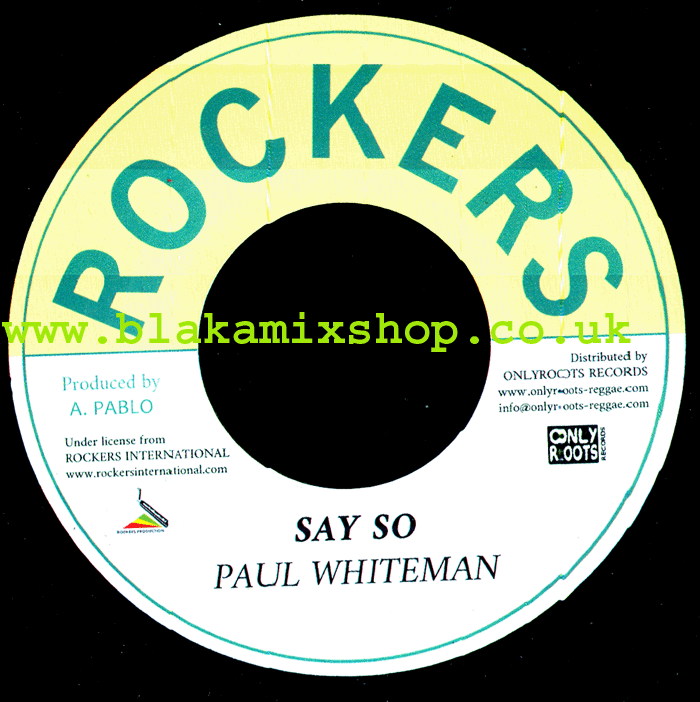 7" Say So/Version- PAUL WHITEMAN/PABLO ALL STARS