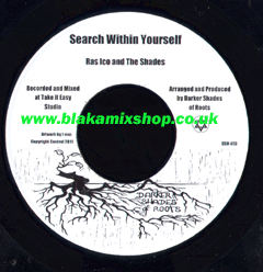 7" Search Within Yourself/Dub RAS ICO AND THE SHADES