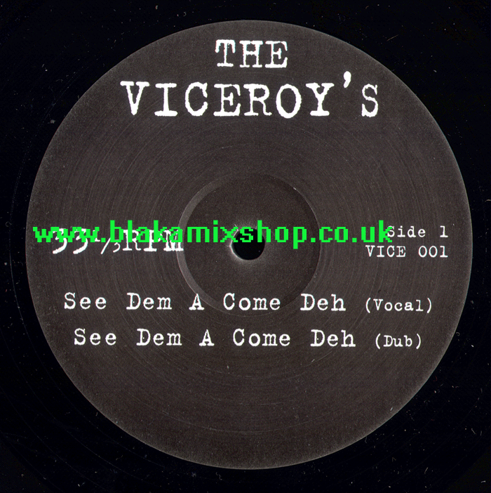 10" See Dem A Come Deh/Live Come See THE VICEROYS