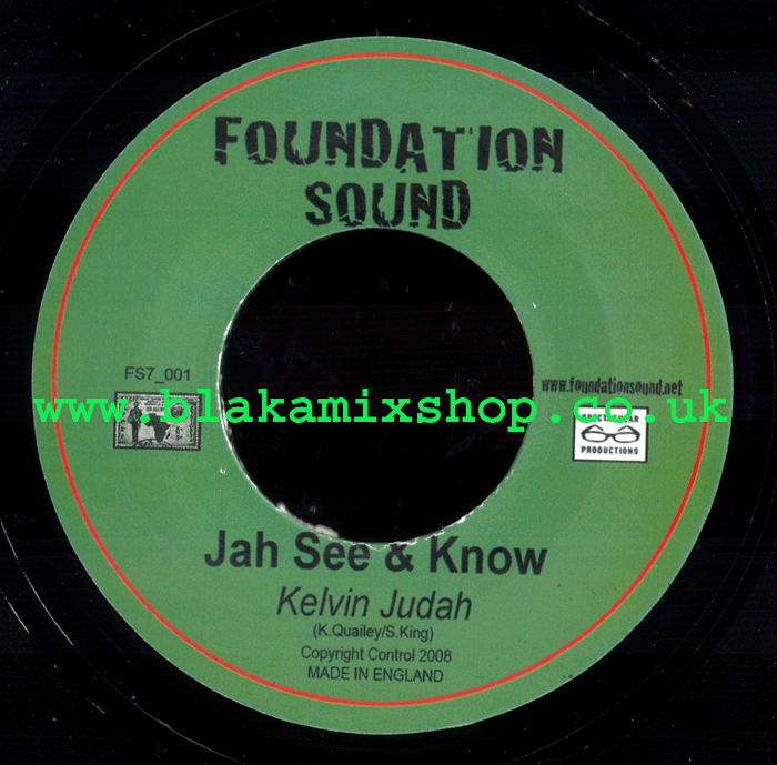 7" Jah See & Know/Version- KELVIN JUDAH