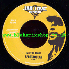 7" See You Again/Call On Jah SPECTACULAR/OLBENZ