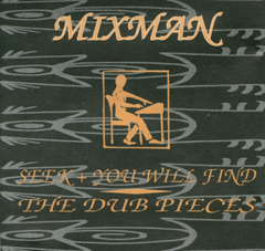 CD Seek & You Will Find The Dub Pieces MIXMAN