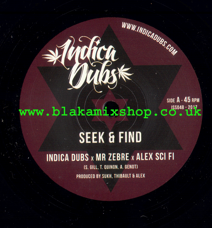 7" Seek & Find/Seek Dub-INDICA DUBS/MR ZEBRE/ALEX SCI FI