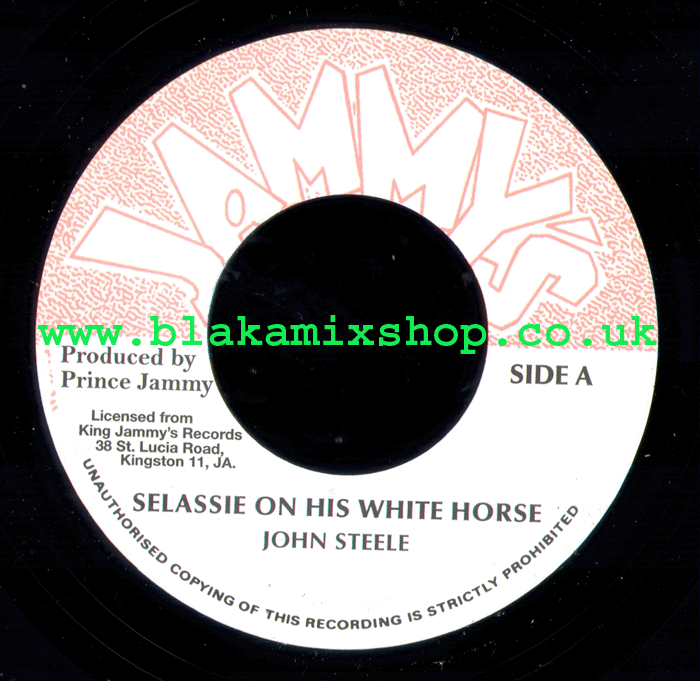 7" Selassie On His White Horse/Dub JOHN STEELE