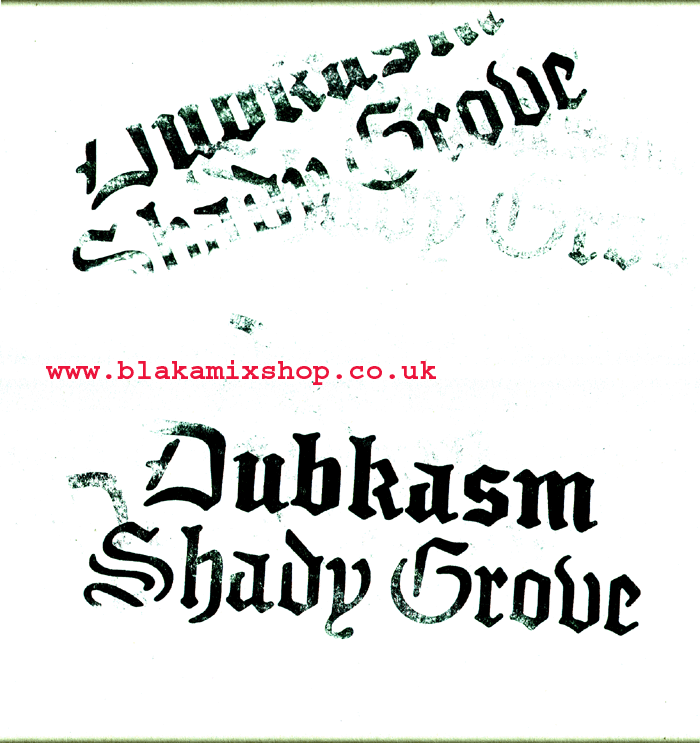 LP Shady Grove DUBKASM