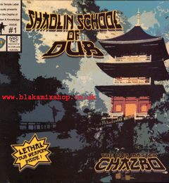 LP Shaolin School Of Dub CHAZBO