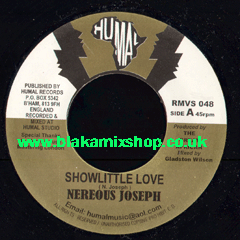 7" Show Little Love/Version NEREOUS JOSEPH