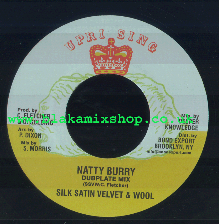 7" Natty Burry/Dubplate Mix SILK SATIN VELVET & WOOL