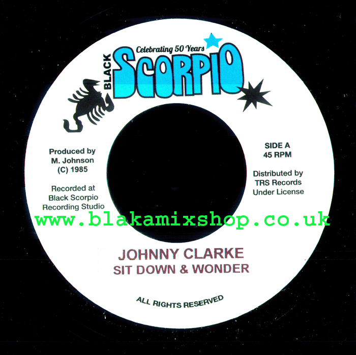 7" Sit Down & Wonder/Version [remix] JOHNNY CLARKE