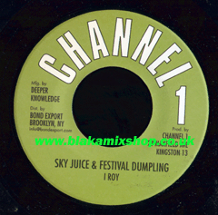7" Sky Juice & Festival Dumpling/Version - I ROY