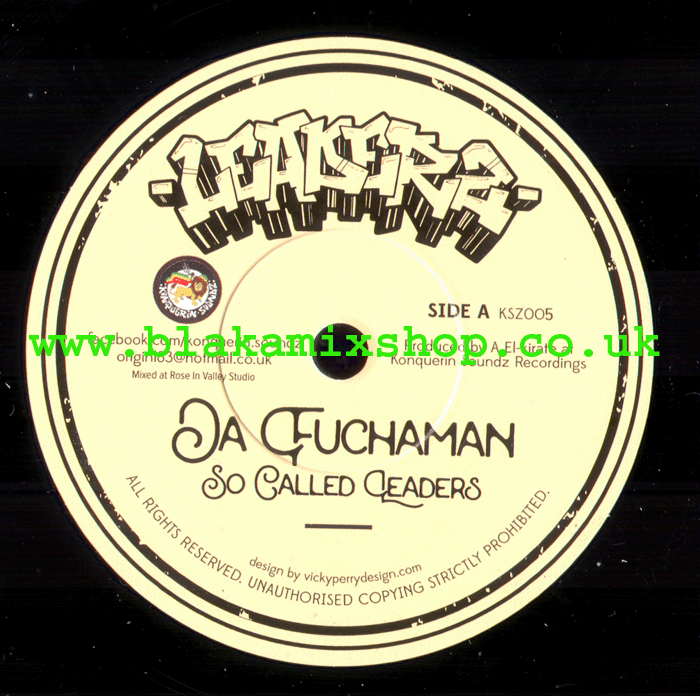 7" So Called Leaders/No Justice DA FUCHAMAN/BLACKOUT JA