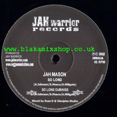 12" So Long/Jungle Warrior JAH MASON/JAH WARRIOR