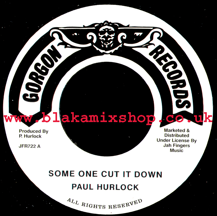 7" Some One Cut It Down/Version PAUL HURLOCK