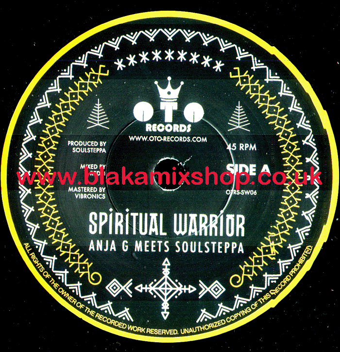 7" Spiritual Warrior/Dub ANJA G meets SOULSTEPPA