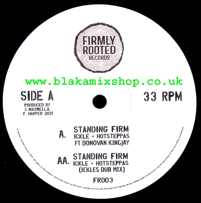 12" Standing Firm/Dream Of ICKLE & HOTSTEPPAS FT. DONOVAN KING