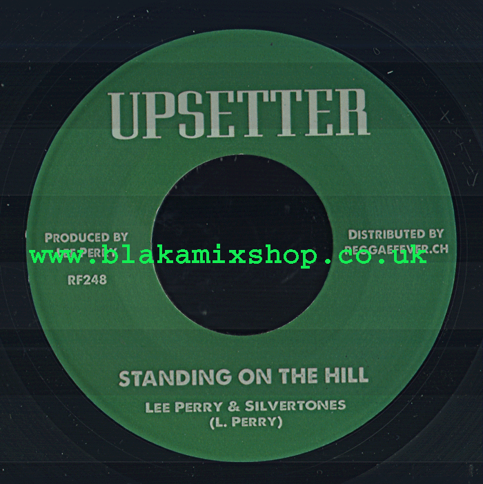 7" Standing On The Hill/Standing On The Hill LEE PERRY & SIVER