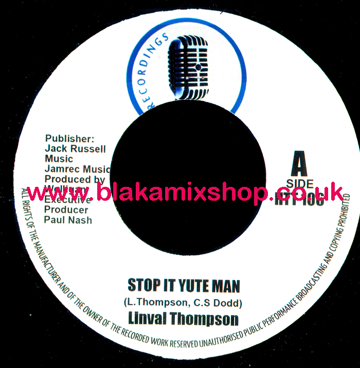 7" Stop It Yute Man/Nyto Stylee LINVAL THOMPSON