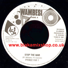 7" Stop The War/Version PRINCE FAR I