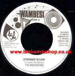 7" Stranger In Love THE MEDITATION