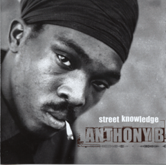 CD Street Knowledge - ANTHONY B