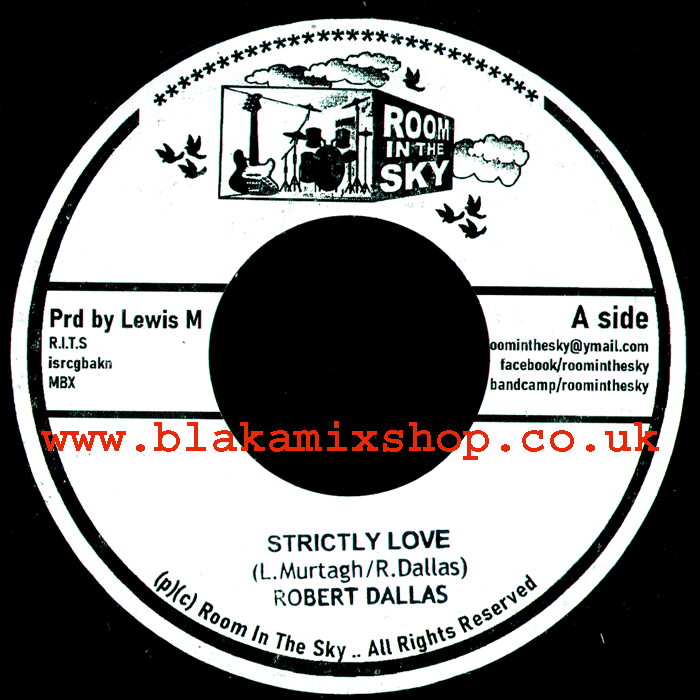 7" Strictly Love/The Unknown Riddim ROBERT DALLAS/THE INN HOUS