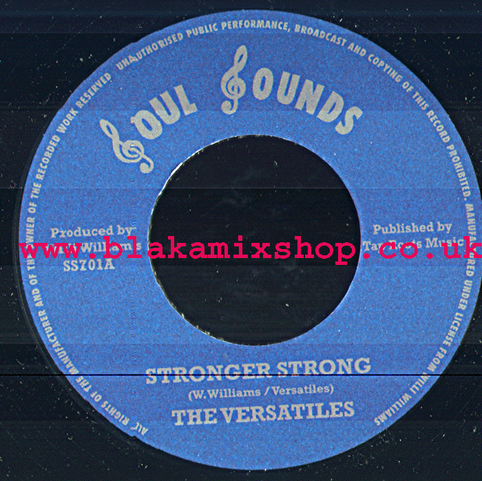 7" Stronger Strong/Version THE VERSATILES