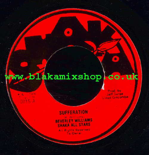 7" Sufferation/Jam Tone Dub BEVERLEY WILLIAMS/SHAKA ALL STARS
